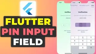 Flutter Pin Input Field Tutorial | Flutter OTP Verification Screen Guide