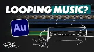 How to Create Looping Music for Your Videos (in Audition)