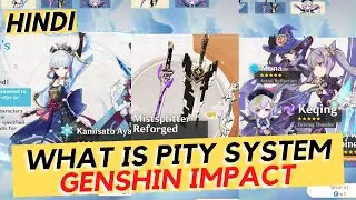 [HINDI] What Is Pity System In Genshin Impact - Full Explained 2022