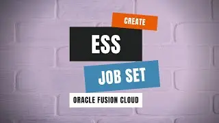 How to create ESS Job Set and schedule/ run / submit ESS job set request in Oracle Fusion Cloud