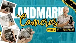 The most groundbreaking cameras of all time: Part 2