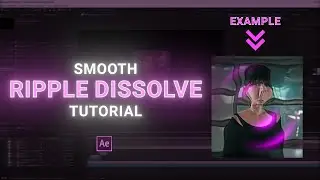 How to Create a Smooth BCC Ripple Dissolve Effect In After Effects