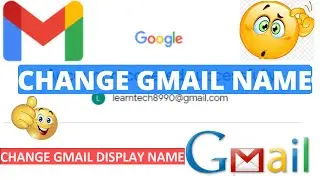 How to Change Gmail Name | Change Google Account Display Name