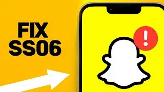 How to Fix Snapchat Support Code SS06