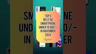 TOP 5 Best 5G Smartphone Under 10000/- In November 2024 | Realtech