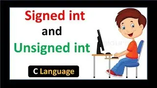 Signed Int and Unsigned Int in C language - Hindi