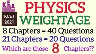 KCET 2021 PHYSICS WEIGHTAGE || KCET PHYSICS PREPARATION TIPS || KCET 2021 LATEST NEWS || KCET 2021