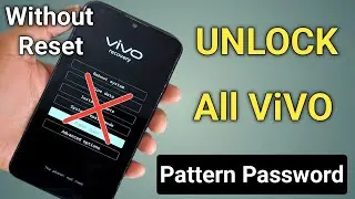 Unlock Any Vivo Android Phone Pattern Password Without Reset (2024 Method) Vivo Ka Lock Kaise Tode