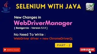 WebDriverManager - New Feature 2022 - No need to write WebDriver driver = new BrowserDriver();