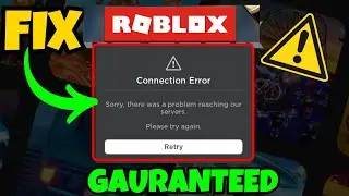 There was a problem reaching our servers Roblox connection error Fix