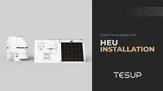 TESUP Home Energy Unit - Installation Video