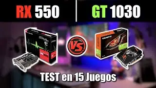 ✅ RX 550 vs GT 1030 ✅ Test in 15 Games ✅ 2022