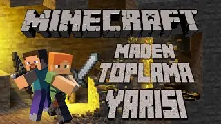 🧱 MINECRAFT 🧱  --  ⛏💎 Maden Toplama Yarışı 💎⛏ 🐝AYŞEM ECE ARI