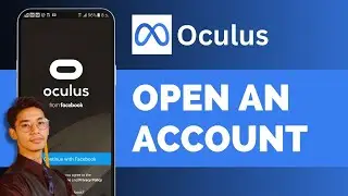 Oculus Sign Up : How To Create/Open Oculus Account !