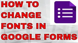 How to change font in Google Forms | Google Forms