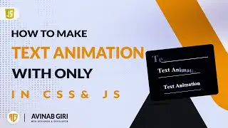 How To Make Text Animation In CSS And Javascript.