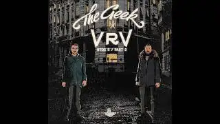 The Geek X Vrv - Relax