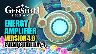 Energy Amplifier Lemma Event Guide Day 4 | 5000 Gold High Score Trial Characters | Genshin Impact