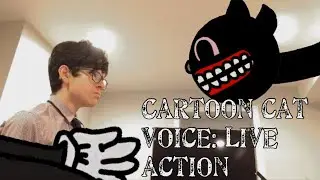 Cartoon Cat Voice: Live Action