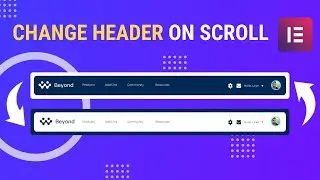 Change To A Different Header On Scroll Using Elementor