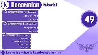 Kodular Decoration Component Design & Block tutorial |Kodular tutorial | Tutorial no.45