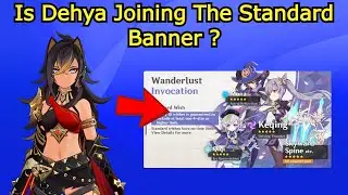 Dehya Joining The Standard Banner