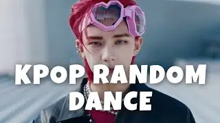 [ICONIC/POPULAR] KPOP RANDOM DANCE (everyone knows)