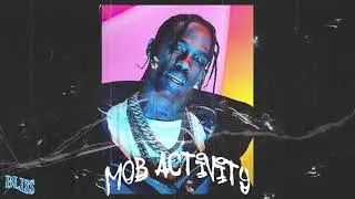 Baby Keem Ft. Travis Scott Type Beat - MOB ACTIVITY