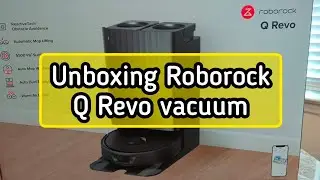 Unboxing and installing the Roborock Q Revo Robot Vacuum with multifunctional dock