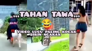 TAHAN TAWA 🤐! part #11,kumpulan video lucu bikin ketawa ngakak