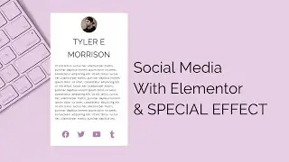 Elementor Social Media Icons Tutorial & SECRET SPECIAL EFFECT