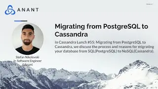 Apache Cassandra Lunch #55: Migrating PostgreSQL to Cassandra