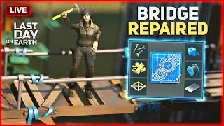 REPAIRING THE BRIDGE IN TRANSPORT HUB - Last Day on Earth: Survival - LIVESTREAM