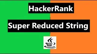 Super Reduced String Hackerrank Solution - java 8| Hackerrank Algorithms