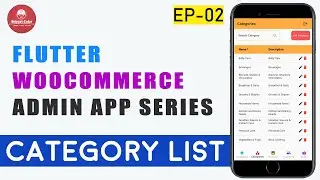 Flutter WooCommerce Admin App - EP 02 - Category List 🔥🔥