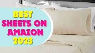 9 Best Sheets on Amazon In 2023