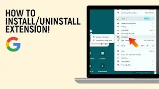 How to Install or Uninstall Extension in Google Chrome [PC]