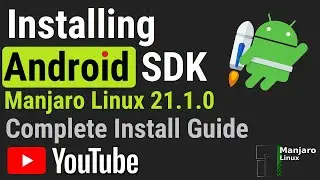 How to Install Android SDK on Manjaro 21.1.0 | Android SDK on Arch Linux | Android SDK Linux Install