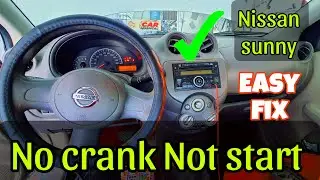 Nissan Sunny No Crank Not Start Easy fix.