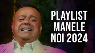 Manele 2024 Cele Mai Noi 🎵 Colaj Manele Noi 2024 🎵 Mix Manele 2024 Noi