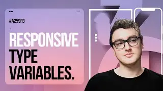 Figma Type Variables | Mobile Responsiveness Like a Pro!