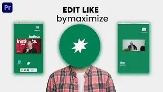 How to Edit Like Bymaximise in Premiere Pro