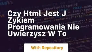 Czy html jest j zykiem programowania nie uwierzysz w to