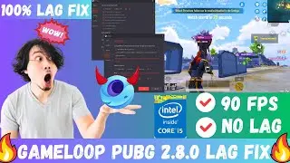 GAMELOOP 2.8.0 UPDATE LAG FIX.🔥HOW TO FIX LAG PUBG MOBILE ON GAMELOOP 2.8.0 UPDATE.BOOST FPS GAMELOP