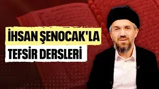 İhsan Şenocak'la Tefsir Dersleri l Maide Suresi
