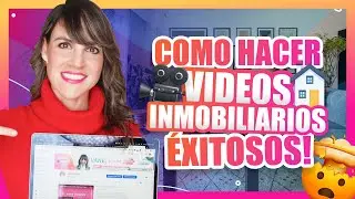 📹 Como Hacer Videos Inmobiliarios | Video Marketing Inmobiliario