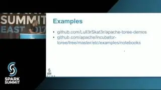 Apache Toree: A Jupyter Kernel for Spark: Spark Summit East talk by Marius van Niekerk