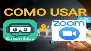 Streamlabs OBS y Zoom como usarlos juntos tutorial completo 