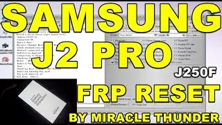 Samsung Galaxy j2 pro j250f frp reset by miracle thunder