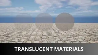 How to Make Translucent Materials in Unreal Engine 5